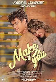 Enrique Gil and Liza Soberano in Make It with You (2020)