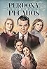 Perdona nuestros pecados (TV Series 2023) Poster