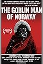 The Goblin Man of Norway (2008)