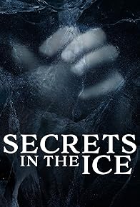 Primary photo for Secrets in the Ice