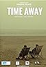 Time Away (2018) Poster