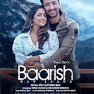 Shaheer Sheikh and Hina Khan in Payal Dev & Stebin Ben: Baarish Ban Jaana (2021)