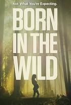 Born in the Wild (2015)