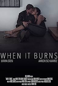 When It Burns (2016)