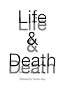 Life and Death (2014)