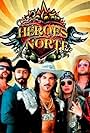 Los héroes del norte (2010)