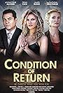 Natasha Henstridge, Dean Cain, and AnnaLynne McCord in Condition of Return (2023)