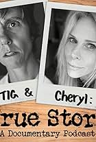 Tig and Cheryl: True Story (2020)