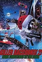 Killer Raccoons! 2! Dark Christmas in the Dark!