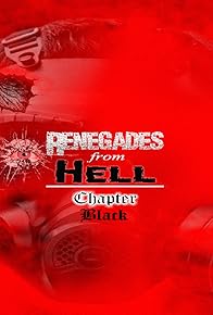 Primary photo for Renegades from Hell: Chapter Black