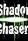 Shadow Chasers