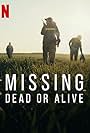 Missing: Dead or Alive? (2023)