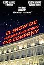 El Show de Marquez & Montero and Company (2015)