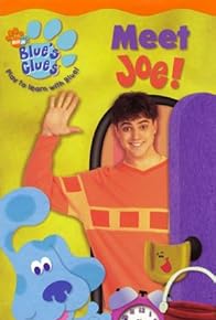 Primary photo for Blue's Clues: Meet Joe!