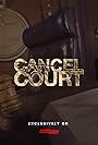 Cancel Court (2021)