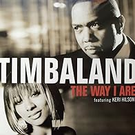 Primary photo for Timbaland Feat. D.O.E., Keri Hilson & Sebastian: The Way I Are