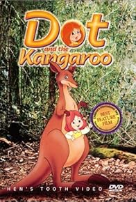 Primary photo for Dot and the Kangaroo