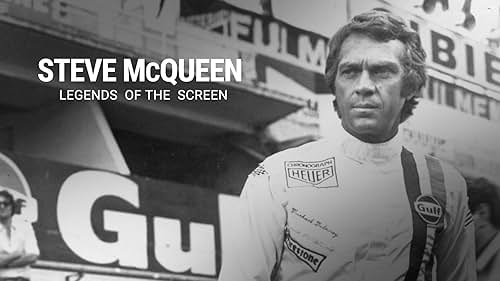 Steve McQueen | Legends of the Screen