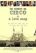 Un Cuento de Circo & A Love Song