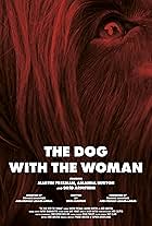 The Dog with the Woman