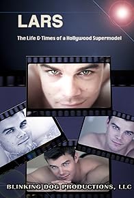 Primary photo for LARS: The Life & Times of a Hollywood Supermodel