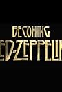 Becoming Led Zeppelin