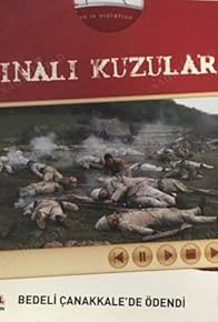 Primary photo for Kinali Kuzular: Bedeli Çanakkale'de Ödendi