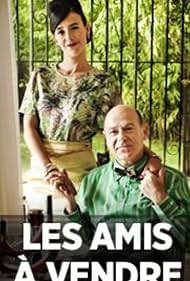 Les amis à vendre (2014)