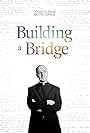 Building a Bridge (2021)