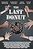 The Last Donut (2018) Poster