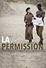 La permission (TV Movie 2015) Poster