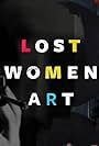 Lost Women Art (2021)