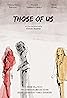 Those of Us (2019) Poster