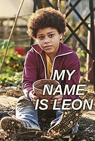 Primary photo for My Name Is Leon