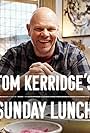 Tom Kerridge's Sunday Lunch (2022)