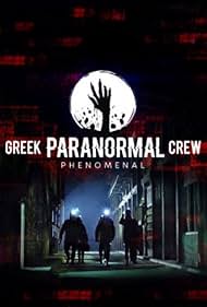 Greek Paranormal Crew: Phenomenal (2022)