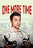 One More Time (TV Series 2024– ) Poster