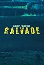 Deep Water Salvage (2021)