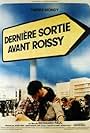 Last Exit Before Roissy (1977)