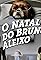 O Natal do Bruno Aleixo's primary photo