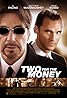 Two for the Money (2005) Poster