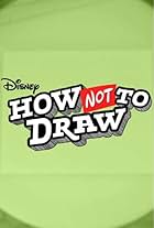 Disney How NOT to Draw