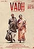 Vadh (2022) Poster