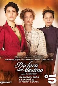 Laura Chiatti, Giulia Bevilacqua, and Dharma Mangia Woods in Più forti del destino (2022)