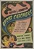 Ghost Catchers (1944) Poster