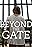 Beyond the Gate