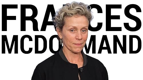 The Rise of Oscar Winner Frances McDormand