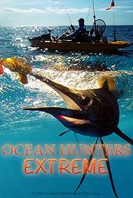 Ocean Hunters Extreme (2002)