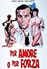 L'amour de gré ou de force (1971) Poster