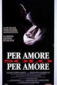 Per amore, solo per amore (1993)